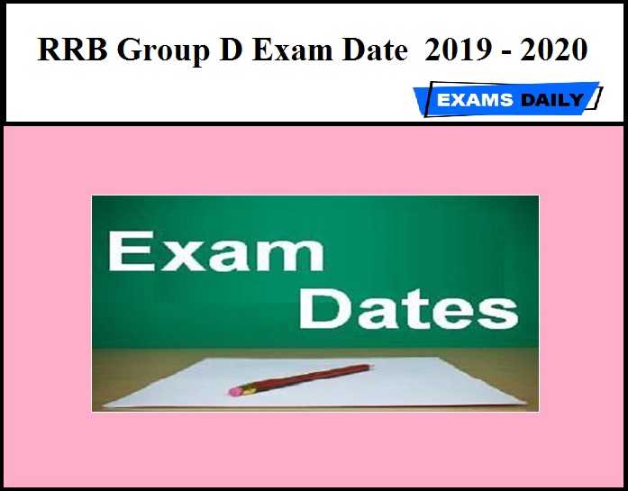 RRB Group D Exam Date 2020