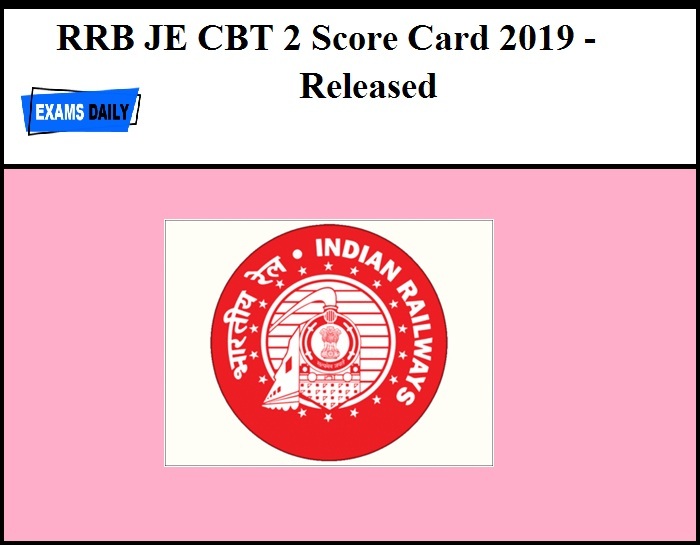 RRB JE CBT 2 Score Card 2019 - Released