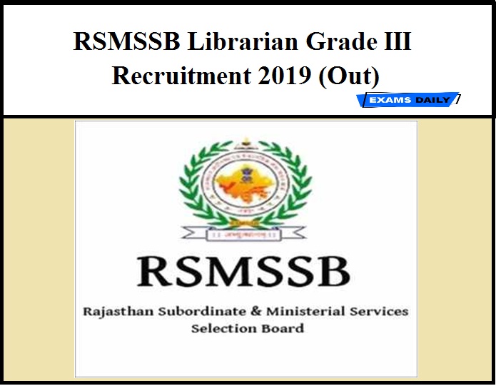 RSMSSB Librarian Grade III Recruitment 2019 (Out)