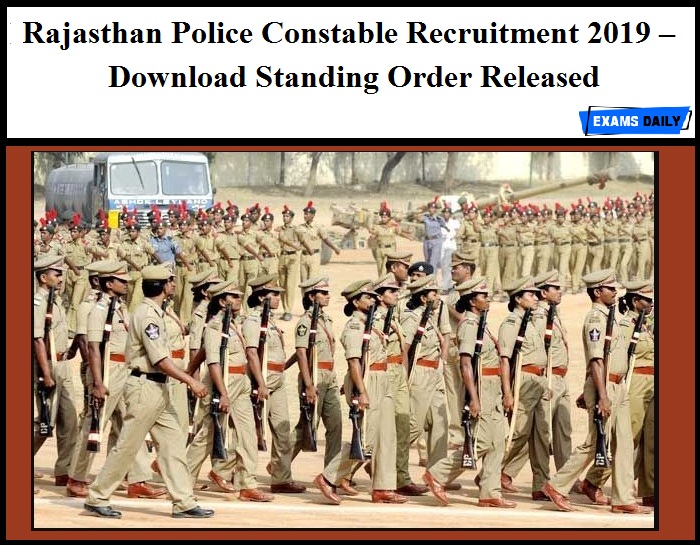 Rajasthan Police Constable Recruitment 2019 – Download Standing Order Released