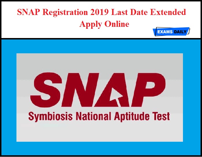SNAP Registration 2019 Last Date Extended
