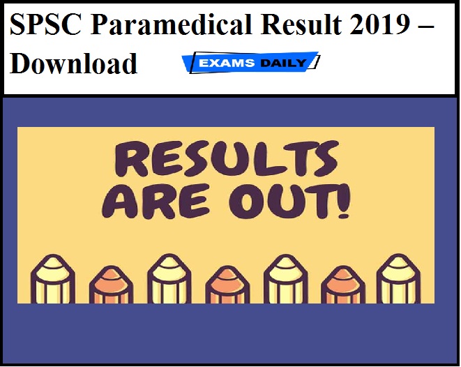 SPSC Paramedical Result 2019 – Download