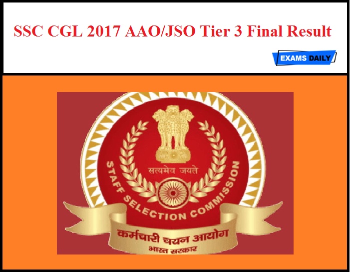 SSC CGL 2017 AAO JSO Tier 3 Final Result