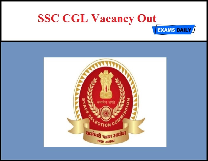 SSC CGL Vacancy Out – 9276 vacancies