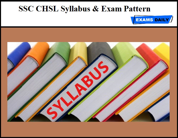 SSC CHSL Syllabus 2020 PDF – Download Exam Pattern