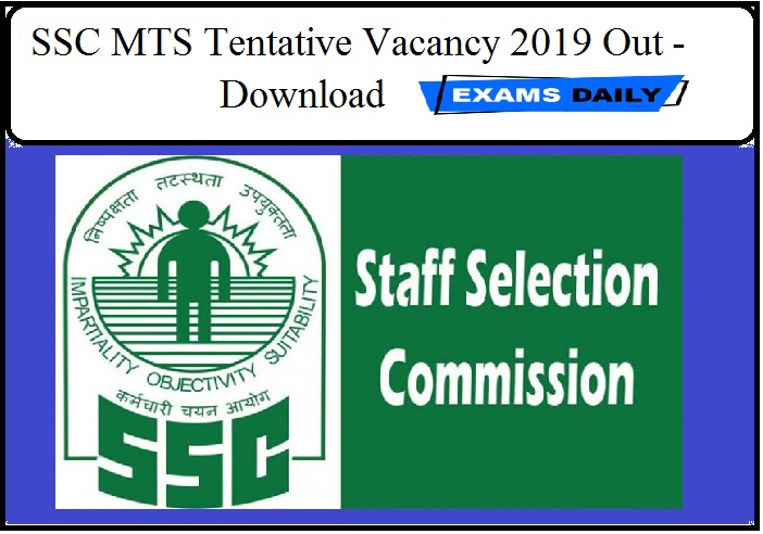 SSC MTS Tentative Vacancy 2019 Out - Download