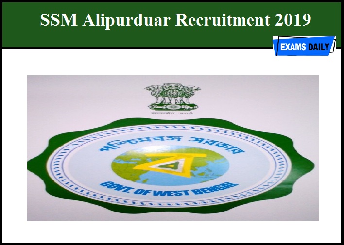 SSM Alipurduar Recruitment 2019 OUT - Apply Here
