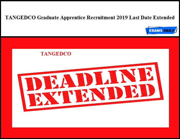 TANGEDCO Recruitment 2019 Last Date Extended - Apply Online for Graduate Apprentice Vacancies