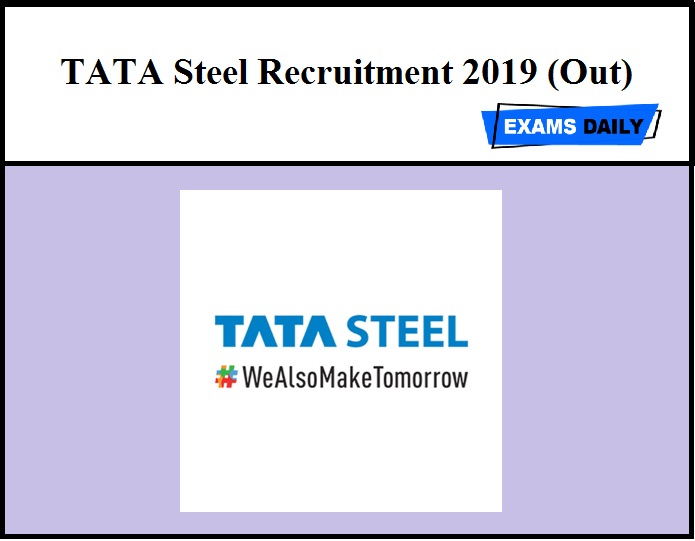 TATA Steel Recruitment 2019 (Out) - Junior Engineer Trainee (JET) Vacancy