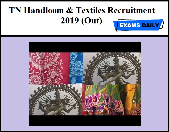 TN Handloom & Textiles Recruitment 2019 (Out) – 34 Computer Operator, Typist Vacancies