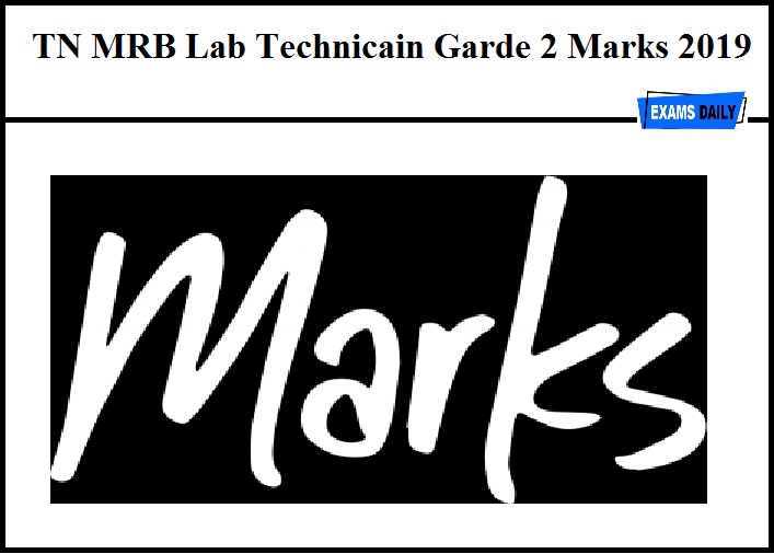 TN MRB Lab Technicain Garde 2 Marks 2019