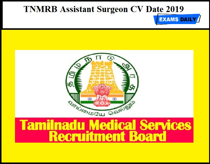 TNMRB Assistant Surgeon CV Date 2019 Released