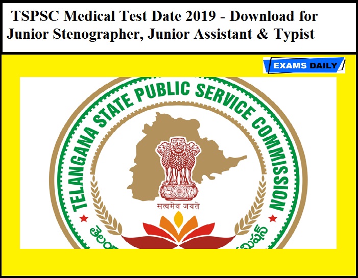 TSPSC Medical Test Date 2019 Released