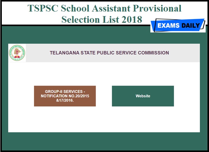 TSPSC School Assistant Provisional Selection List 2018 (Out)
