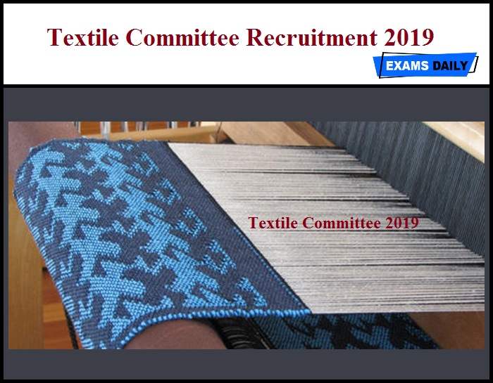 Textile committee recruitment 2019