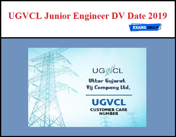 UGVCL Junior Engineer DV Date 2019