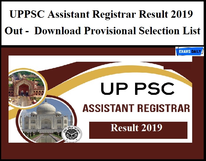 UPPSC Assistant Registrar Result 2019 Out - Download Provisional Selection List (1)