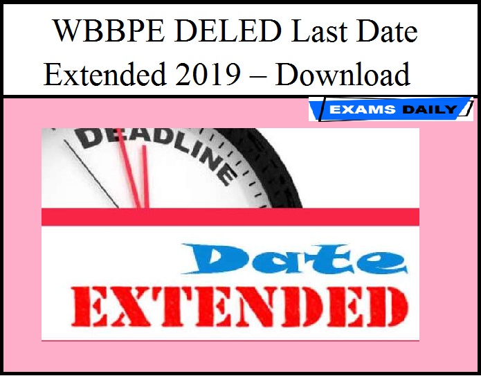 WBBPE DELED Last Date Extended 2019 – Check Here