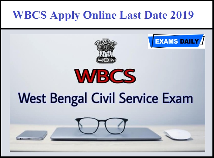 WBCS Apply Online Last Date (25.11.2019) | Download WBPSC Civil Service Notification 2020
