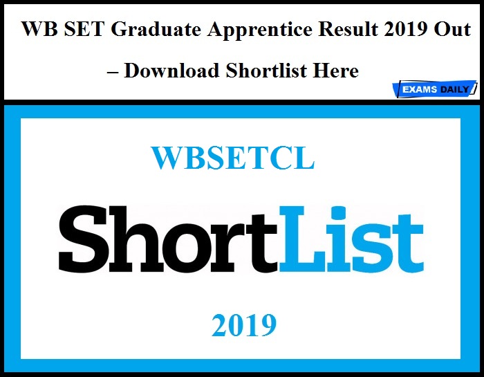 WBSETCL Graduate Apprentice Result 2019 Out – Download Shortlist Here
