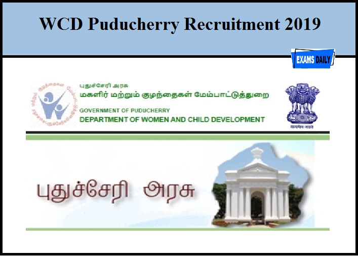 WCD Puducherry Gov Recruitment 2019 released – Download Consultant Application Form