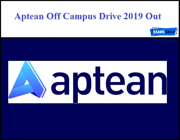 Aptean Off Campus Drive 2019 Out - Freshers Apply Now