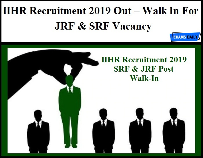 iihr recruitment 2019