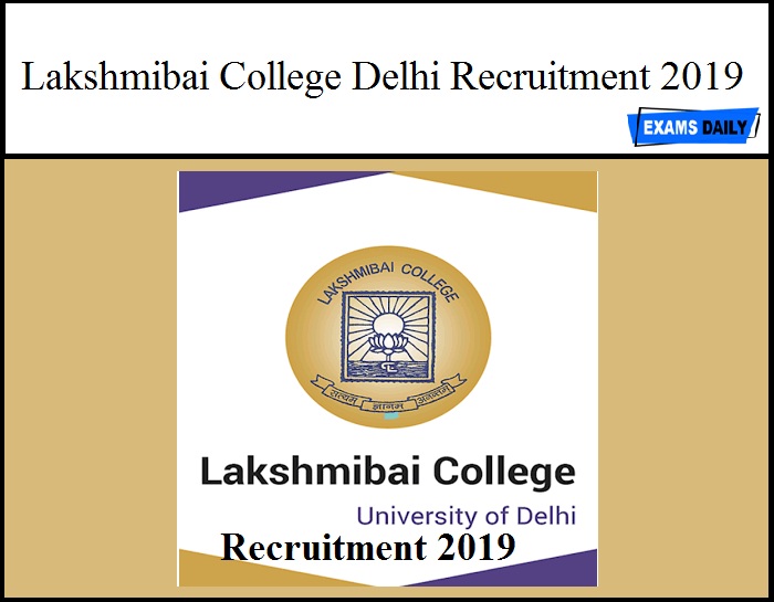 Lakshmibai College Delhi Recruitment 2019 – Apply Online for 70 Assistant Professor Vacancy