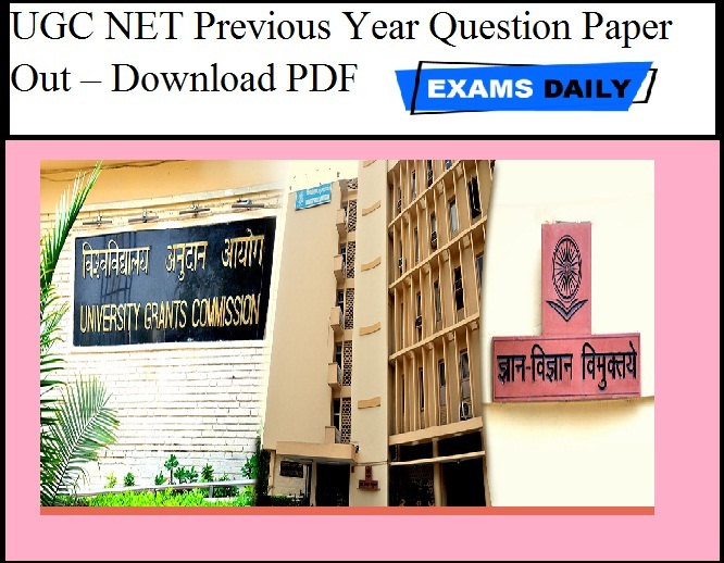 UGC NET Previous Year Question Paper – Download PDF