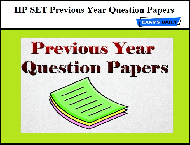 Hp Set Previous Year Question Papers Download Now Exams Daily