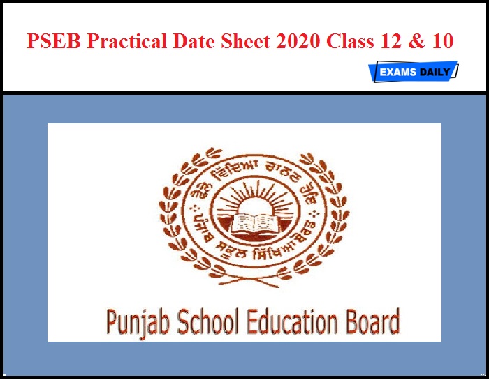 Pseb Practical Date Sheet 2020 Class 12 10 Out Download Now