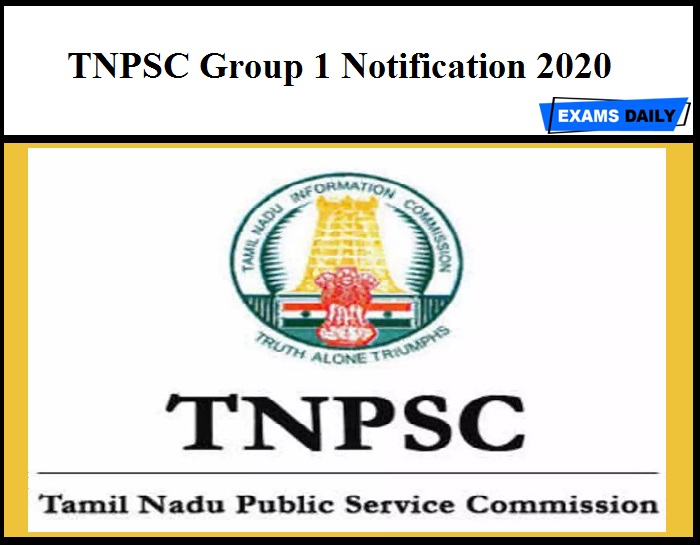 tnpsc-group-1-notification-2020-age-limit-exam-date-syllabus