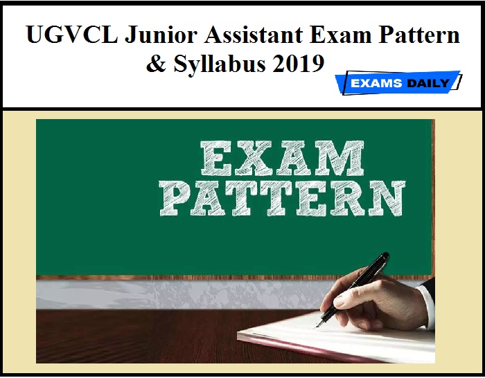 UGVCL Junior Assistant Exam Pattern & Syllabus 2019 – Download PDF