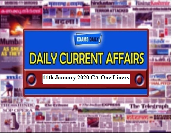 11th January 2020 CA One Liners