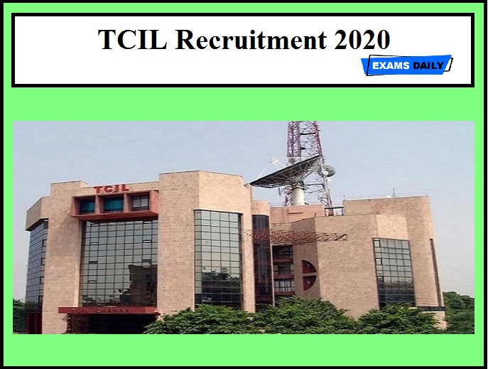 TCIL Recruitment 2020 OUT