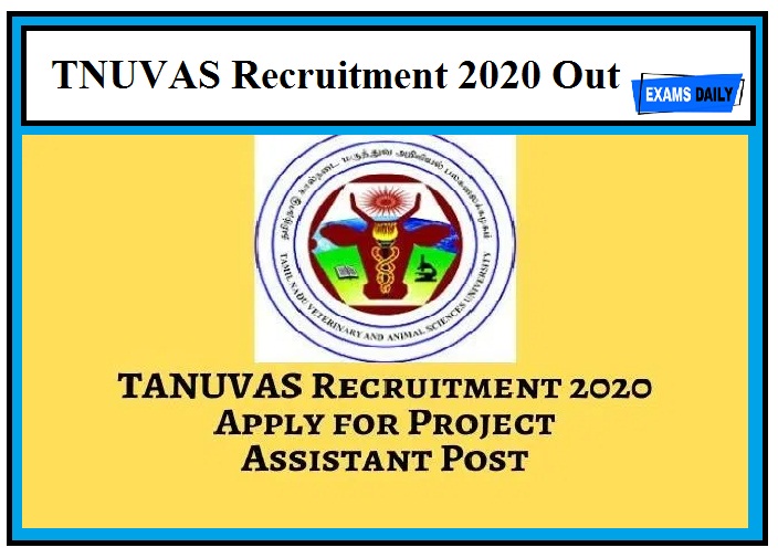 TNUVAS Recruitment 2020 Out – Walk in Interview