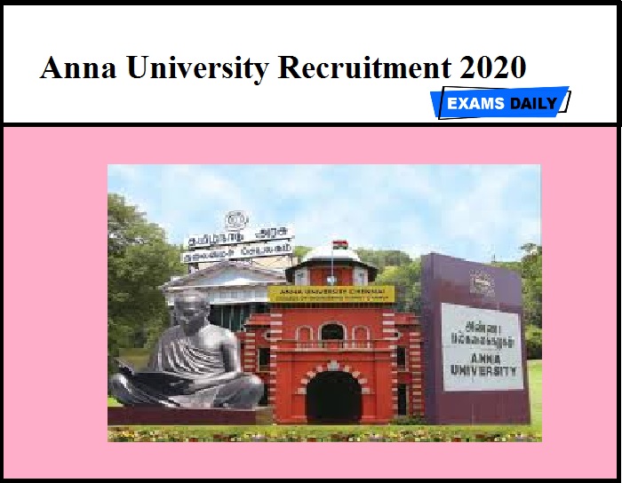 Anna University Recruitment 2020 (Out) – Project Associate Vacancy