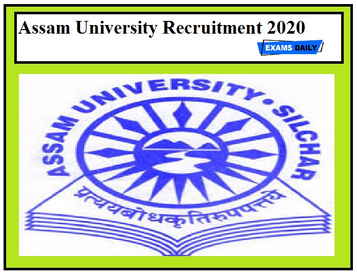 Assam University Recruitment 2020