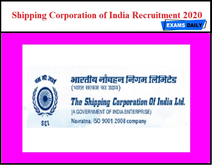 Shipping Corporation of India Recruitment 2020 OUT