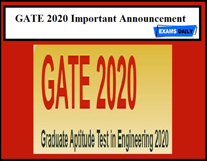GATE 2020 Important Announcement Released By the Officials of IIT Delhi!!!