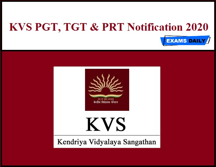 Kendriya Vidyalaya Sangathan Recruitment 2020 - KVS PGT, TGT & PRT Vacancy @kvsangathan.nic.in