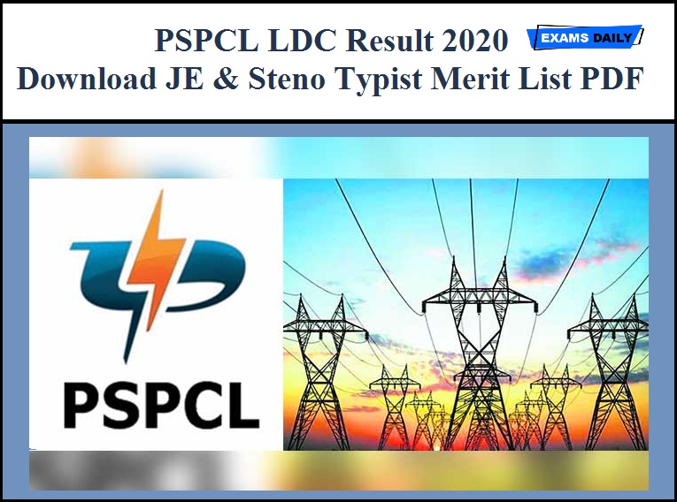 PSPCL LDC Result 2020 Out - Download JE & Steno Typist Merit List PDF