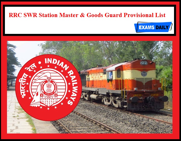 RRC SWR Station Master & Goods Guard Provisional List