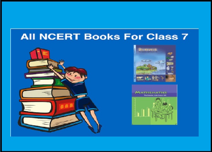 NCERT Books for Class 7 - Download Maths, Science, Hindi & English Free PDF Download