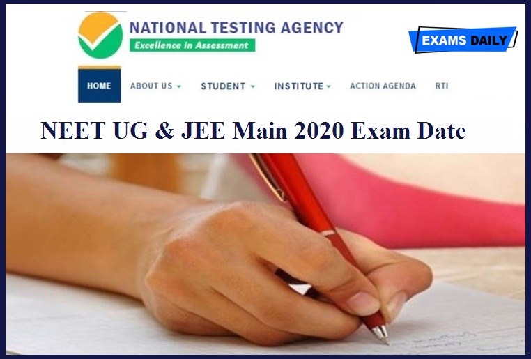 NEET UG & JEE Main 2020 Exam Date