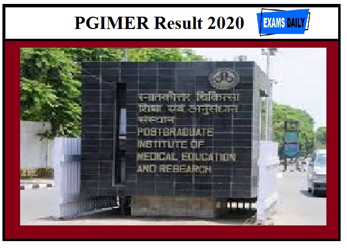 PGIMER Result 2020 Out –For D.M/M .Ch Entrance Examination Check Here!!!