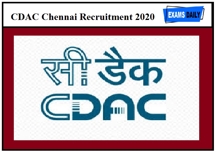 CDAC Chennai Recruitment 2020 Out – Salary 30,00 || Last Chance to Apply for Project Associate Check Here !!!!