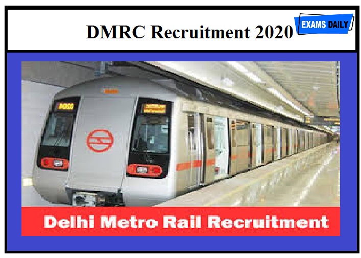 DMRC Recruitment 2020 Out – 70000 Salary ||For Dy General Manager & Apply Here!!!