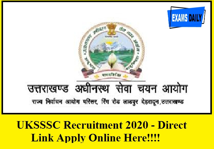 UKSSSC Recruitment 2020 out - 300 Vacancies +Apply For Clerk & PA & Direct Link Apply Here!!!