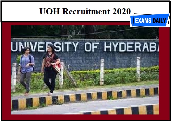 UOH Recruitment 2020 Out –Vacancies & For Assistant professor Apply Here!!!